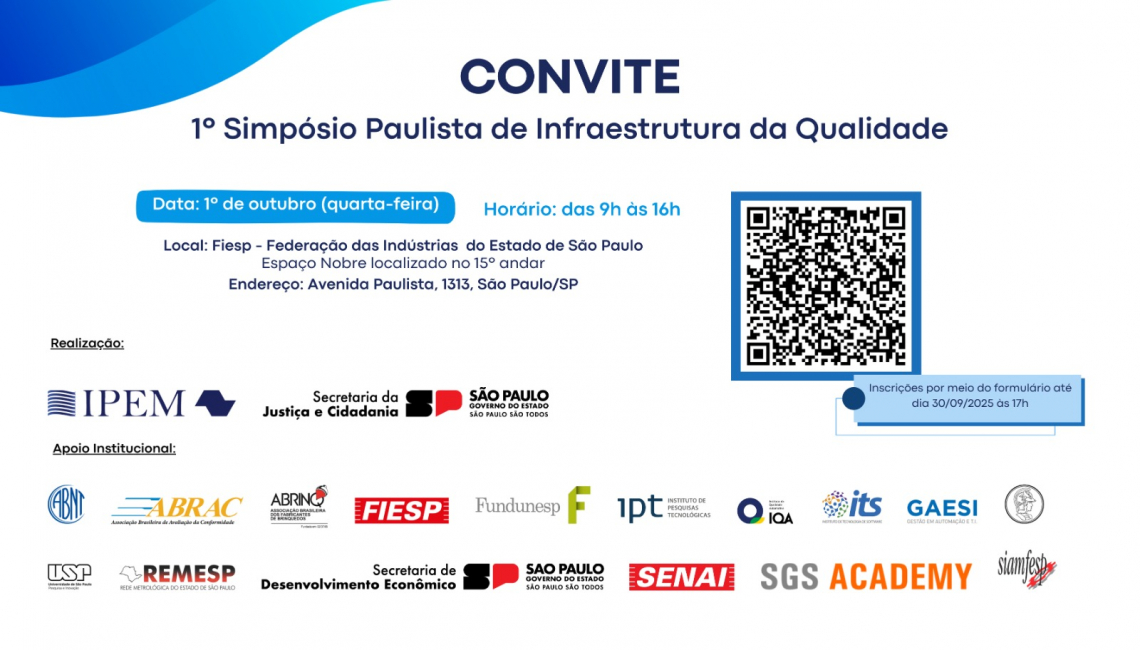 Ipem-SP promoverá o 1º Simpósio Paulista de Infraestrutura da Qualidade